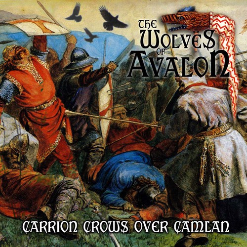 THE WOLVES OF AVALON - Carrion Crows Over Camlan - CD